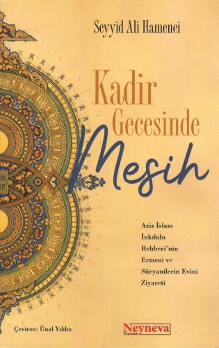 Kadir Gecesinde Mesih Ayetullah Hamaneî